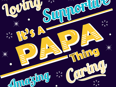 It's a Papa Thing. branding canvas design flat illustration lettering logo mug poster tshirt design typography ui ux vector