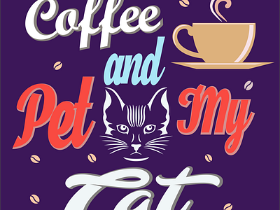 Coffee and Cat branding canvas design flat identity illustration illustrator lettering logo minimal mug poster retro tshirt design typography ui ux vector