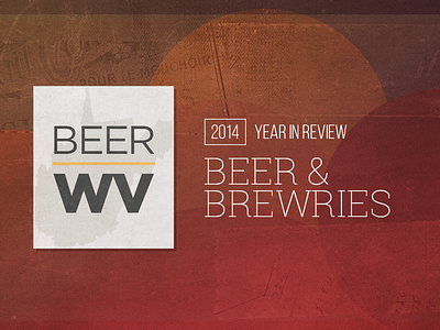 Beer WV 2014 Year in Review beerwv grunge logo logo design red social media texture title graphic