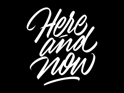 Here and now design lettering lettering art lettering artist letters typography vector