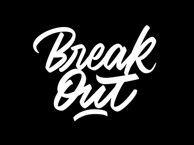 Break out