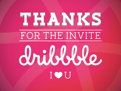 Thanks Dribble drafted dribbble invite invite thanks