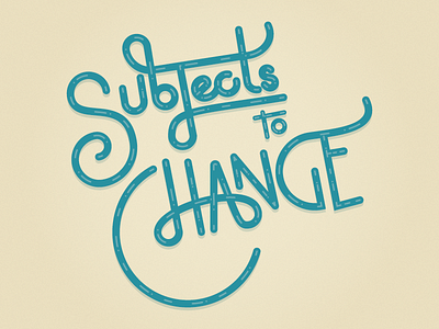 Subjects To Change letter lettering logo type typography