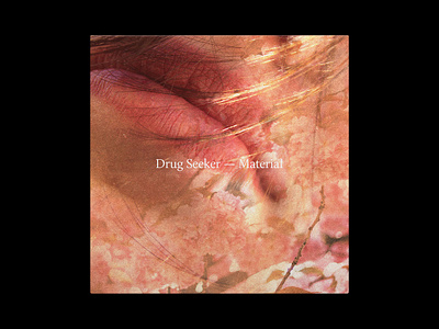Drug Seeker – Material album art album cover double exposure flowers lips music photo illustration photograhy pink