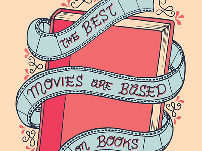 The Best Movies Are Based On Books