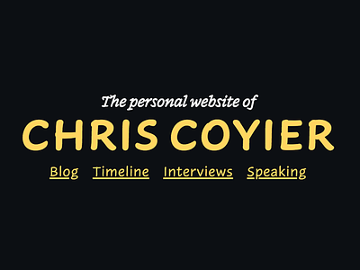 The Personal Website of Chris Coyier