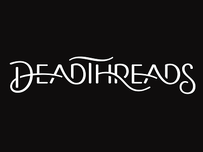 Dead Threads : Script apparel branding hand lettering identity lettering ligature logo script typography wip