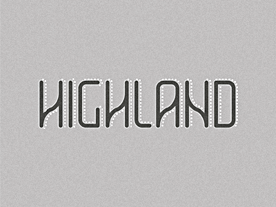 HIGHLAND branding decorative grey identity lettering logotype michael spitz michaelspitz organic type typography