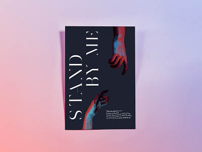 STAND BY ME artistic direction branding color colors palette design gradient illustration letter art lettering minimal paint poster poster art poster collection print typography web