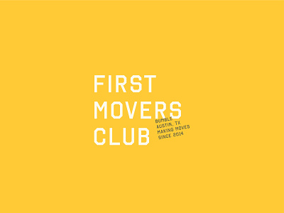 First Movers Club branding bumble design lockup logo typography yellow