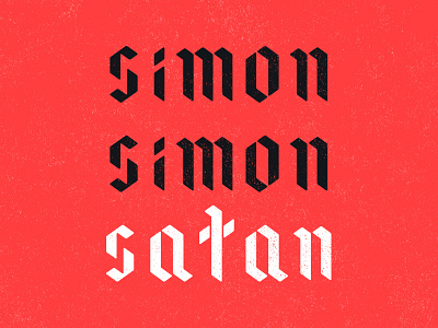 Simon Simon Satan blackletter church scripture
