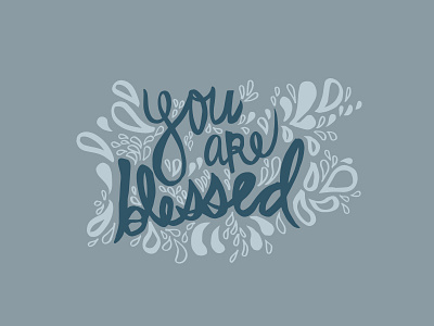 Blessed blessed hand lettering scripture typography