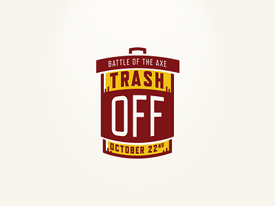 Trash Off Logo v3 axe branding charity emblem event football logo recycle screen print sports trash