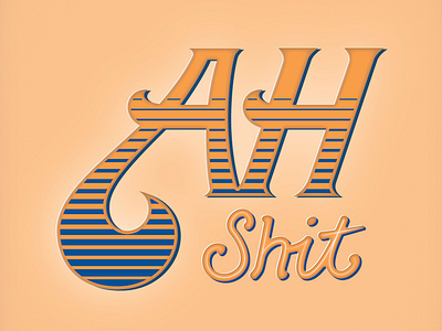 Ah Sh*t! - Britishisms Lettering Project british design halftone hand lettering illustration lettering artist sayings stippling type design typography vector vintage