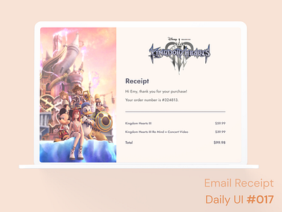 Daily UI 017 - Email Receipt challenge daily ui daily ui 017 design design challenge desktop figma kingdom hearts mockup order product design sign in ui ui challenge ux