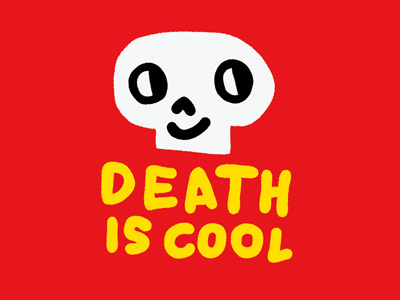 Death Is Cool death shirts tees whateverness