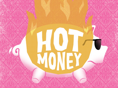 Hot Money illustration poster typography