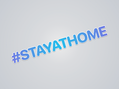 #STAYATHOME design pandemic psa stayathome stayhome sticker