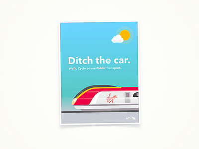 Ditch The Car branding design earth day environment illustration pixelmator poster poster art step4 sustainability train vector virgin web