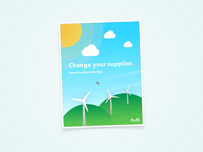 Change your Supplier branding bulb design earth day energy environment illustration pixelmator poster poster art solar step6 sustainability vector web wind