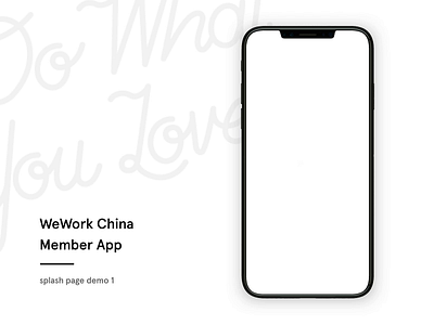 WeWork China Member App splash page demo1 animation app design flat illustration logo motion type typography ui vector wework