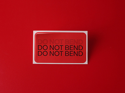 Do Not Bend Custom Stickers