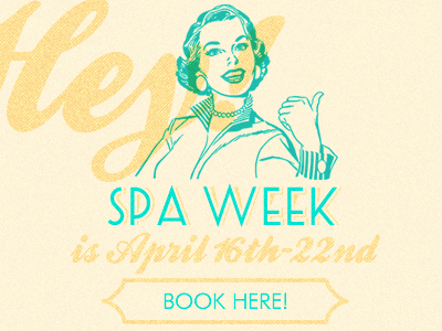 Spa Week Newsletter email newsletter retro spa teal vintage woman yellow