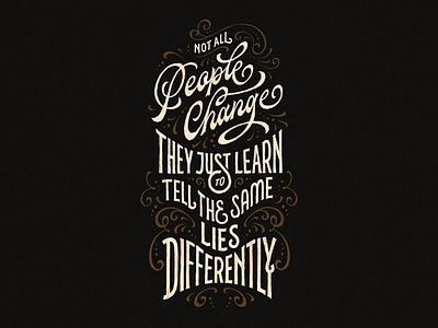 Not all people change design handlettering lettering poster typography vintage