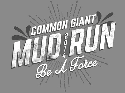 Common Giant Mud Run Shirt Design