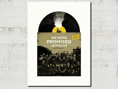 We Were Promised Jetpacks Gig Poster adam hanson design factory gig poster grunge icon illustration record screen print texture vintage