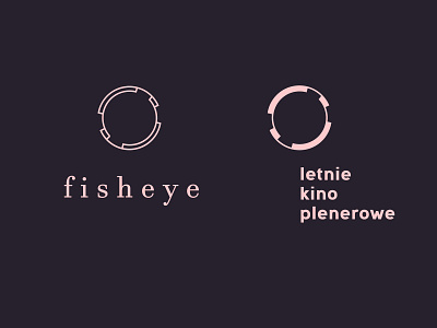 Fisheye / summer cinema logotype branding cinema circle design event event branding graphic icon identity logo logo design logotype mark marmarka minimal simple typography vector visual design visual identity