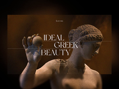 Ideal Greek Beauty animation art design homepage illustration logo louvre museum redesign sculpture statue ui uidesign uxdesign website design websitedevelopment