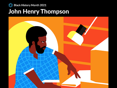 Black History Month 2021 - John Henry Thompson