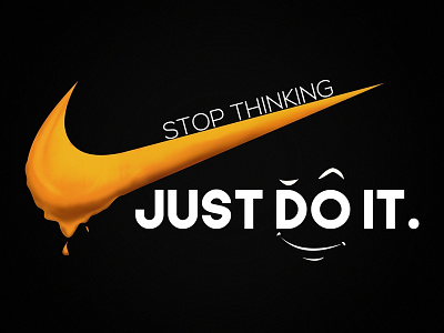 Stop Thinking - Just Do It | PS with Wacom Design branding colors design graphic design illustrator inspiration just do it logo motivation nike photoshop portfolio
