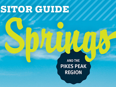Colorado Springs Visitor Guide colorado cover guide head mast peak pikes region script springs typography visitor