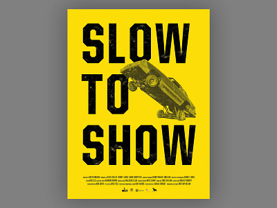 slow to show screeeeny print austin car movie poster poster screen print texas typography yellow