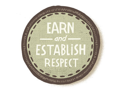 Earn and Establish Respect Badge hand typography illustration typography