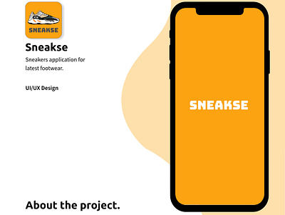 Sneakse - latest footwear application app design ui ux