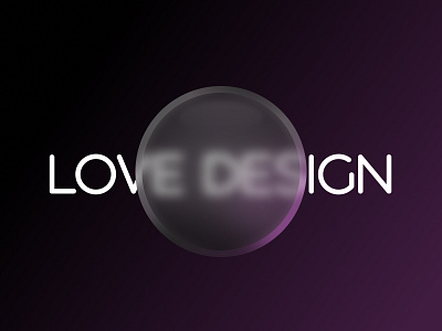 Love Design Glass blur dark design figma glass gradient lighting logo realistic