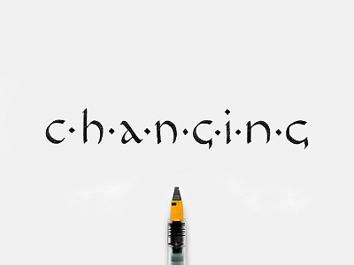 Changing calligraphy changing hand writing lettering