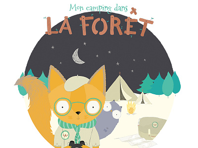 Mon camping dans la forêt camp forest fox illustration kid night owl