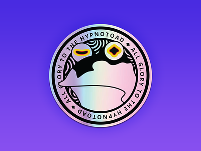 All Glory to the Hypnotoad - Holographic Sticker alien design futurama holographic holographic sticker hypno hypnotic hypnotoad sticker design sticker mule stickermule stickers