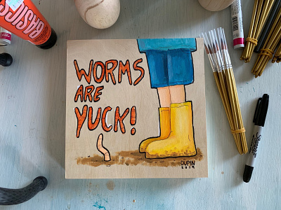 Worms are yuck! design painting