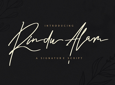 Rindu Alam - Signature Script Font calligraphy casual classy elegant feminime handdrawn handlettering handwritten ligature logotype luxury modern signature stylish whimsical