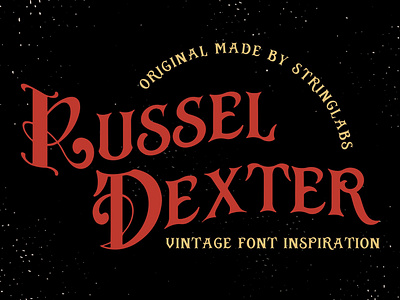 Russel Dexter - Retro Vintage Font 80s bold calligraphy classic cursive decorative display gothic groovy handlettering lettering retro sporty typeface vintage