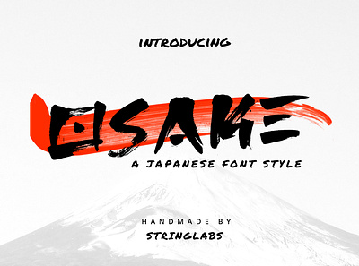 Osake - Japanese Font asian bold brush calligraphy casual elegant fuji handdrawn handlettering ink japan japanese kyoto ninja stylish