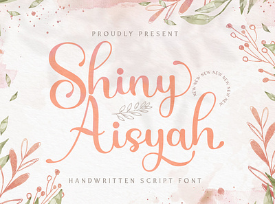 Shiny Aisyah - Handwritten Font calligraphy casual classy elegant feminime handdrawn handlettering handwritten ligature logotype luxury modern signature stylish whimsical