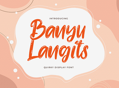 Banyu Langits - Quirky Display Font beautiful calligraphy cute decorative fun handlettering handwritten kids playful puaencode quirky specialglyphs stylish symbol