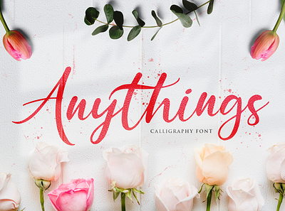 Anythings - Calligraphy Font calligraphy casual elegant feminime handdrawn handlettering handwritten ligature lovely luxury modern script signature stylish whimsical