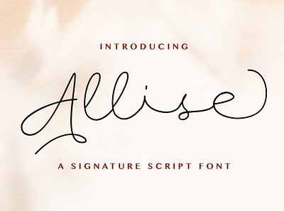 Allise - Signature Script Font calligraphy casual classy elegant feminime handdrawn handlettering handwritten ligature luxury modern script signature stylish whimsical